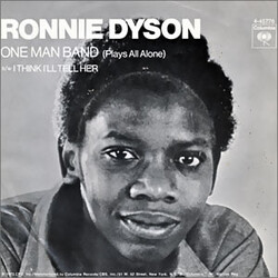 Ronnie Dyson One Man Band (Plays All Alone) / I Think I'll Tell Her USED VINYL 7INCH 45 RPM