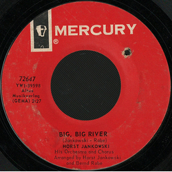 Chor Und Orchester Horst Jankowski Big, Big River / The Spy With A Cold Nose USED VINYL 7INCH 45 RPM
