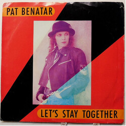 Pat Benatar Let's Stay Together USED VINYL 7INCH 45 RPM