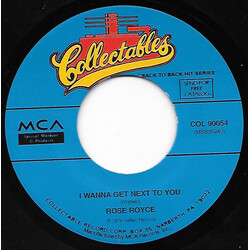Rose Royce / The Marvelows I Wanna Get Next To You / I Do USED VINYL 7INCH 45 RPM SINGLE