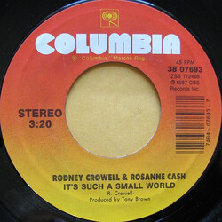 Rodney Crowell / Rosanne Cash It's Such A Small World USED VINYL 7INCH 45 RPM STEREO