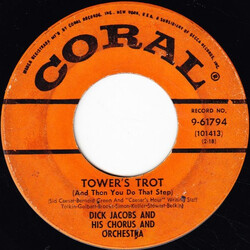 Dick Jacobs Orchestra Tower's Trot (And Then You Do That Step) / The Big Beat USED VINYL 7INCH 45 RPM