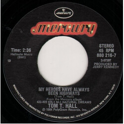 Tom T. Hall My Heroes Have Always Been Highways / P.S. I Love You USED VINYL 7INCH 45 RPM