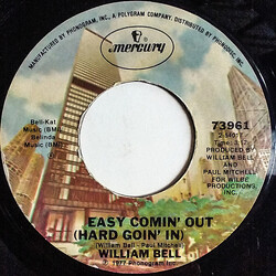 William Bell Easy Comin' Out (Hard Goin' In) / Your Love Keeps Me Going USED VINYL 7INCH 45 RPM