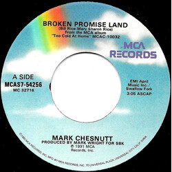 Mark Chesnutt Broken Promise Land / Friends In Low Places USED VINYL 7INCH 45 RPM
