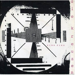 Die Kreuzen Pink Flag USED VINYL 7INCH 45 RPM