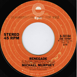 Michael Martin Murphey Renegade USED VINYL 7INCH