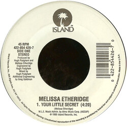 Melissa Etheridge Your Little Secret USED VINYL 7INCH 45 RPM STEREO