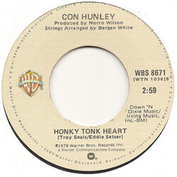 Con Hunley Honky Tonk Heart / You've Still Got A Place In My Heart USED VINYL 7INCH 45 RPM