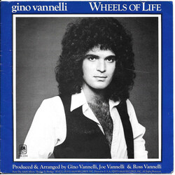 Gino Vannelli Wheels Of Life USED VINYL 7INCH 45 RPM
