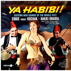 Eddie Kochak / Hakki Obadia / The Amer-Arabic Orchestra Ya Habibi! Exciting New Sounds Of The Middle East Vinyl LP USED