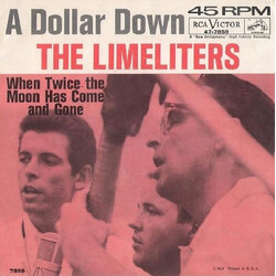 The Limeliters A Dollar Down / When Twice The Moon Has Come And Gone USED VINYL 7INCH 45 RPM