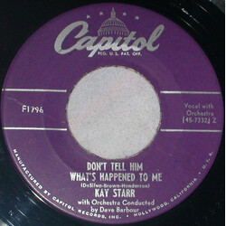 Kay Starr Don't Tell Him What Happened To Me / Angry USED VINYL 7INCH 45 RPM