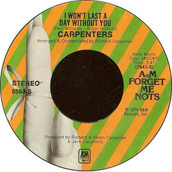 Carpenters I Won't Last A Day Without You / Only Yesterday USED VINYL 7INCH 45 RPM STYRENE STEREO