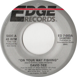 David Dee (3) On Your Way Fishing USED VINYL 7INCH 45 RPM