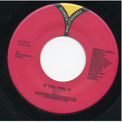 Denise Lopez If You Feel It USED VINYL 7INCH 45 RPM