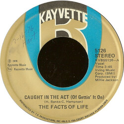 Facts Of Life Caught In The Act (Of Gettin' It On) / L-O-V-E USED VINYL 7INCH 45 RPM