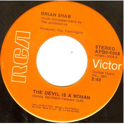 Brian Shaw (2) The Devil Is A Woman USED VINYL 7INCH 45 RPM SINGLE