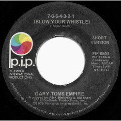 Gary Toms Empire 7-6-5-4-3-2-1 (Blow Your Whistle) USED VINYL 7INCH 45 RPM