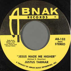 Justus Tarmar Jesus Made Me Higher USED VINYL 7INCH 45 RPM