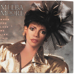 Melba Moore When You Love Me Like This USED VINYL 7INCH 45 RPM STEREO