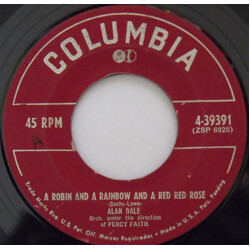 Alan Dale A Robin And A Rainbow And A Red Red Rose USED VINYL 7INCH 45 RPM
