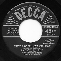 Evelyn Knight / The Ray Charles Singers That's How Our Love Will Grow USED VINYL 7INCH 45 RPM