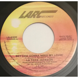 La Toya Jackson Bet'cha Gonna Need My Lovin' USED VINYL 7INCH 45 RPM
