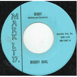 Buddy Dial Baby USED VINYL 7INCH 45 RPM