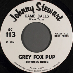 Johnny Stewart (4) Grey Fox Pup (Distress Cries) USED VINYL 7INCH 45 RPM