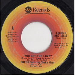 Rufus & Chaka Khan You Got The Love USED VINYL 7INCH 45 RPM