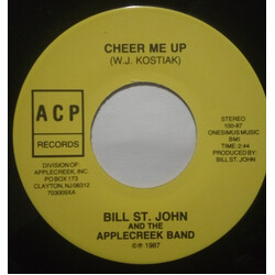 Bill St. John (2) / Applecreek Band Cheer Me Up / Every Woman Is A Crazy About The Automobile USED VINYL 7INCH 45 RPM