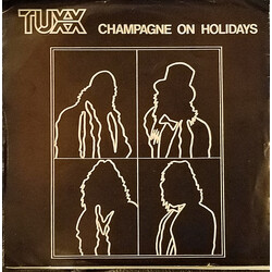 Tuxx Champagne On Holiday / Too Strange USED VINYL 7INCH 33 S RPM