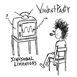 Violent Party (2) Sinusoidal Limitations USED VINYL 7INCH 45 RPM