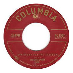 Chuck Wagon Gang I'm Bound For The Kingdom USED VINYL 7INCH 45 RPM EP