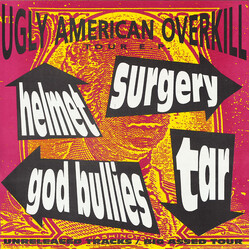 Various Ugly American Overkill Tour E. P. USED VINYL 7INCH EP 33 S RPM
