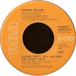 Ronnie Milsap Please Don't Tell Me How The Story Ends USED VINYL 7INCH 45 RPM