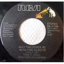 Tom T. Hall May The Force Be With You Always USED VINYL 7INCH 45 RPM