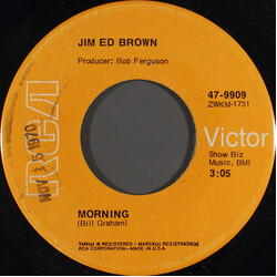 Jim Ed Brown Morning USED VINYL 7INCH 45 RPM