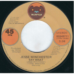 Jesse Winchester Say What / If Only USED VINYL 7INCH 45 RPM