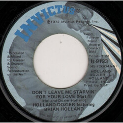 Holland & Dozier / Brian Holland Don't Leave Me Starvin' For Your Love USED VINYL 7INCH 45 RPM