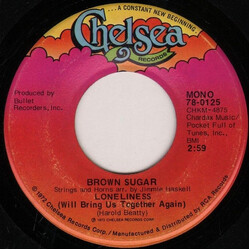 Brown Sugar (24) Loneliness (Will Bring Us Together Again) / Don't Hold Back USED VINYL 7INCH 45 RPM MONO