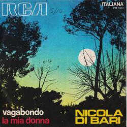 Nicola Di Bari Vagabondo / La Mia Donna USED VINYL 7INCH 45 RPM MONO