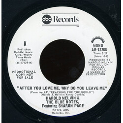 Harold Melvin And The Blue Notes / Sharon Page After You Love Me, Why Do You Leave Me USED VINYL 7INCH 45 RPM PROMO STEREO MONO