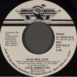 Love Committee Give Her Love USED VINYL 7INCH 45 RPM PROMO STEREO MONO