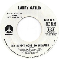 Larry Gatlin My Mind's Gone To Memphis USED VINYL 7INCH 45 RPM PROMO STEREO MONO