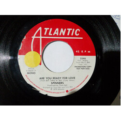 Spinners Are You Ready For Love USED VINYL 7INCH 45 RPM PROMO STEREO MONO