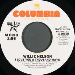 Willie Nelson I Love You A Thousand Ways USED VINYL 7INCH 45 RPM PROMO STEREO MONO