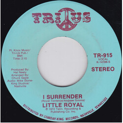 Little Royal I Surrender USED VINYL 7INCH 45 RPM MONO STEREO PROMO