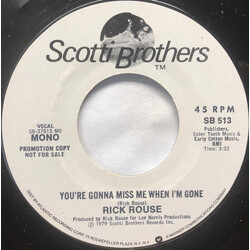 Ricardo Rouse You're Gonna Miss Me When I'm Gone USED VINYL 7INCH 45 RPM PROMO STEREO MONO